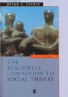 The Blackwell companion to social theory /