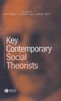 Key contemporary social theorists /