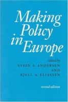 Making policy in Europe /