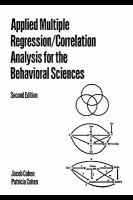 Applied multiple regression/correlation analysis for the behavioral sciences