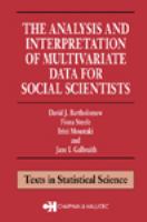 The analysis and interpretation of multivariate data for social scientists /