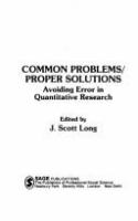 Common problems/proper solutions : avoiding error in quantitative research /