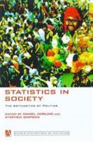 Statistics in society : the arithmetic of politics /