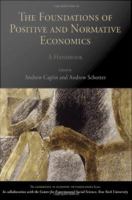 The foundations of positive and normative economics a handbook /