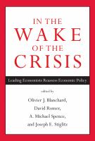 In the wake of the crisis leading economists reassess economic policy /