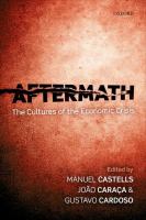 Aftermath : the cultures of the economic crisis /