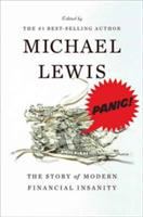 Panic : the story of modern financial insanity /