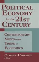 Political economy for the 21st century : contemporary views on the trend of economics /
