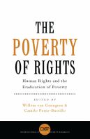 The poverty of rights : human rights and the eradication of poverty /
