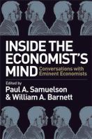 Inside the economist's mind : conversations with eminent economists /