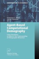Agent-based computational demography : using simulation to improve our understanding of demographic behaviour /