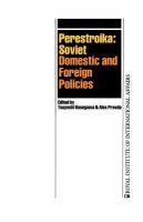 Perestroika, Soviet domestic and foreign policies /