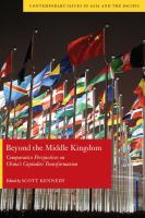 Beyond the Middle Kingdom comparative perspectives on China's capitalist transformation /