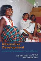 Alternative development : unravelling marginalization, voicing change /