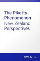 The Piketty Phenomenon : New Zealand perspectives /