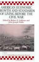 American economic growth and standards of living before the Civil War
