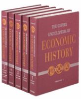 The Oxford encyclopedia of economic history /