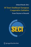 10 years Southeast European Cooperative Initiative : from Dayton to Brussels /