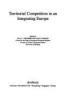 Territorial competition in an integrating Europe /