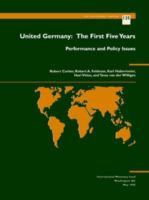 United Germany, the first five years : performance and policy issues /