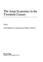 The Asian economies in the twentieth century /