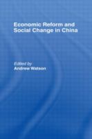 Economic reform and social change in China /