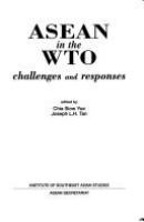ASEAN in the WTO : challenges and responses /
