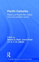 Pacific centuries : Pacific and Pacific Rim history since the sixteenth century /
