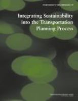 Integrating Sustainability into the Transportation Planning Process /