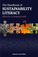 The handbook of sustainability literacy : skills for a changing world /