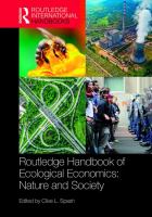 Routledge handbook of ecological economics : nature and society /