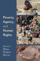 Poverty, agency, and human rights /