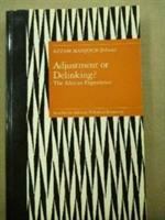 Adjustment or delinking? : the African experience /