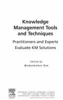 Knowledge management tools and techniques practitioners and experts evaluate KM solutions /