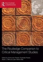 The Routledge companion to critical management studies /