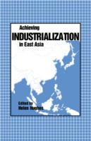 Achieving industrialization in East Asia /
