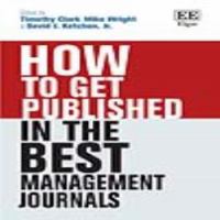 How to get published in the best management journals /