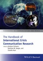 The handbook of international crisis communication research /