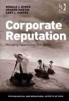 Corporate reputation managing opportunities and threats /