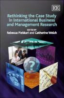 Rethinking the case study in international business and management research