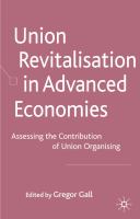 Union revitalisation in advanced economies assessing the contribution of union organising /