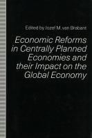 Economic reforms in centrally planned economies and their impact on the global economy /