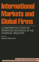 International markets and global firms : a comparative study of organized business in the chemical industry /