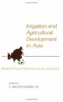 Irrigation and agricultural development in Asia : perspectives from the social sciences /
