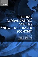Regions, globalization and the knowledge-based economy /
