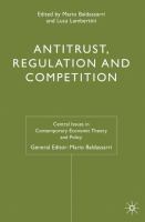 Antitrust, regulation, and competition /