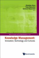 Knowledge management : innovation, technology and cultures : proceedings of the 2007 International Conference on Knowledge Management, Vienna, Austria, 27-28 August 2007 /