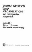 Communication and organizations, an interpretive approach /