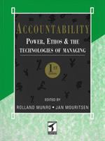 Accountability : power, ethos, and the technologies of managing /