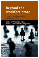Beyond the workfare state : labour markets, equalities and human rights /
